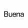 Buena