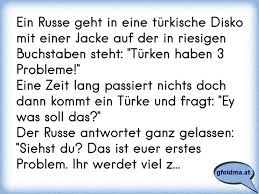 Sie können die glückwünsche zur hochzeit nicht nur auf papier als karte aufschreiben, sondern etwas originelles. Ein Russe Geht In Eine Turkische Disko Mit Einer Jacke Auf Der In Riesigen Buchstaben Steht Turken Haben 3 Probleme Osterreichische Spruche Und Zitate