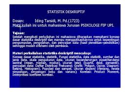 Oct 16, 2020 — download metoda statistika, prof. Pdf Statistik Deskriptif Statistik Deskriptif Metode Kuliah Dan Sumber Buku Metode Kuliah Dan Sumber Buku M Perkasa Rokan Academia Edu