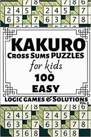 However, l2 is more commonly preferred. Kakuro Cross Sums Puzzles For Kids 100 Easy Math Cross Sums Logic Puzzle Games And Solutions For Kids Ages 5 12 6 X 9 Medium Compact Travel Large Print Kids