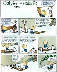 Tribute to calvin and hobbes. My Favorite Calvin And Hobbes Strip Thank You Bill Watterson Imgur
