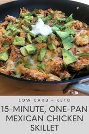 15 Minute One Pan Mexican Chicken Skillet Recipe Recipes Using Rotisserie Chicken Rotisserie Chicken Recipes Delicious Low Carb Recipes
