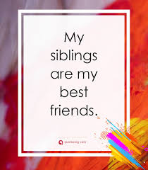 Here are all the tips about young love and understanding the first few months of love. 50 Sweet Loving Siblings Quotes Pictures Quotesing
