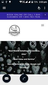 We service all of do you just want your car washed and tires dressed? Sudsmen Mobile Car Detailing For Android Apk Download