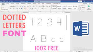 Dotted Letters Font In Ms Word Tracing Letters For Toddlers In Microsoft Word Youtube