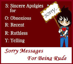 Check spelling or type a new query. Sorry Messages Being Rude