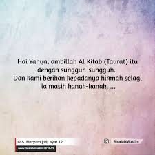 Ayat mariam mp3 download gratis mudah dan cepat di metrolagu, stafaband, downloadlagu321. Surah Maryam Ayat 12 Qs 19 12 Tafsir Alquran Surah Nomor 19 Ayat 12
