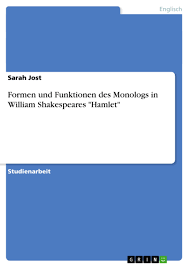 Mit flexionstabellen der verschiedenen fälle und zeiten aussprache und relevante diskussionen kostenloser vokabeltrainer Formen Und Funktionen Des Monologs In William Shakespeares Grin