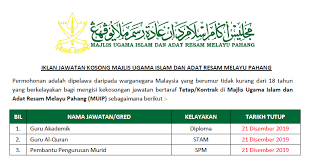 Jauh sebelum agama hindu dan budha dibawa oleh masyarakat atau saudagar china dan india. Jawatan Kosong Di Majlis Ugama Islam Dan Adat Resam Melayu Pahang Muip Ejawatankini Com