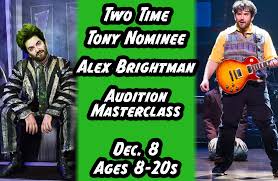 Alex brightman and sophia anne caruso in beetlejuice. Two Time Tony Nominee Alex Brightman S Audition Masterclass December 8 Beetlejuice School Of Rock A Class Act Ny