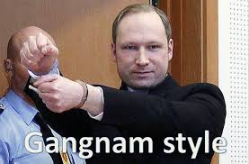 Il a fait l'objet de la chasse à l'homme la plus coûteuse de l'histoire du fbi , ayant aspiré, deux décennies. Breivik Style Gangnam Style Know Your Meme