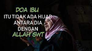 Patuhlah Dan Hormati Ibumu Karena Doa Ibu Lebih Mulia Dari Doa Seorang Ulama Sekalipun Lancang Kuning