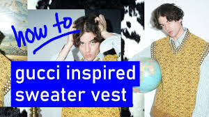 Maybe you would like to learn more about one of these? Gucci Inspired Sweater Vest Diy Sweater Vest Without Knitting Dapper Alien Youtube