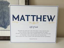 The Matthew Name Art Canvas Features This Biblical Boy S Name With Its Meaning Gift Of God It Is Shown Here With A Name Art Matthew Name Names With Meaning