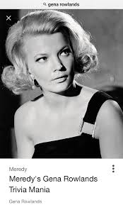 A young Gena Rowlands. Virginia Cathryn "Gena" Rowlands is an American  film, stage, and television actress, whose career in the entertainment  industry has spanned over six decades.She played the elderly woman with