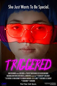 Triggered (2018)