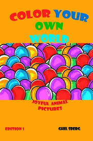 Download Color Your Own World Animal Coloring Book Ed1 Paperback Porter Square Books