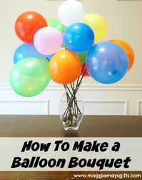 Happy Birthday Party Balloon Decoration Ideas Without Helium Make A Balloon Bouquet Balloon Bouquet Diy Balloon Bouquet Helium Balloons Decoration