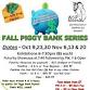 Fall Piggy Bank Series - Osage County Fairgrounds, 320 Skyline Dr Event Image