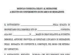 La gestione degli affitti brevi richiede diversi servizi che devono essere garantiti agli ospiti tra i quali l'accoglienza che prevede la consegna chiavi appartamento. Modulo Consegna Chiavi Al Mediatore Al Conferimento Di Incarico Di Mediazione