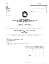 A malaysia students blog reader (anonymous), who has benefited from reading our post on spm english for science and technology we sincerely thank him for sharing these insightful tips with the upcoming spm candidates. Est Kertas 1 2010