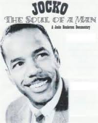 Jocko" Douglas Henderson was the first R&B DJ to play my Selsom Records  releases on all of his stations in NYC and the Armed Forces Radio Programs.  Jocko had me visit his