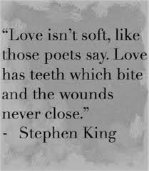 Love Bites Stephen King Quotes King Quotes Home Quotes And Sayings