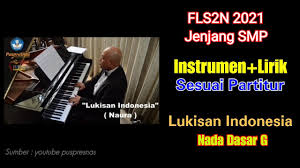 Rizky putri aljannatimentari musik 2021 Instrumen Lirik Lukisan Indonesia Nada Dasar G Fls2n 2021 Jenjang Smp Chords Chordify