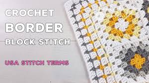 Block Stitch Crochet Border Tutorial Easy Simple Quick Youtube Crochet Borders Crochet Block Stitch Crochet Edging