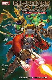 Peter quill and groot had an adventure! Guardians Of The Galaxy Die Jagd Auf Thanos Der Comic Zum Telltale Game Von Fred Van Lente