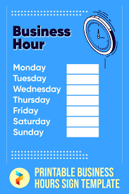 Choose from thousands of templates or customize your. 10 Best Free Printable Business Hours Sign Template Printablee Com