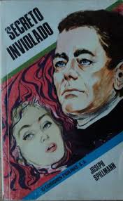 SECRETO INVIOLADO, JOSEPH SPILLMAN, EDICIONES PAULINAS, S.A. 1984,  (VENDIDO)