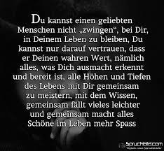 Du Kannst Einen Geliebten Menschen Nachdenkliche Spruche Weisheiten Spruche Spruche