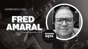Business Rock entrevista com Fred Amaral