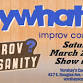 Say What?! Improv live at Vorshay's!