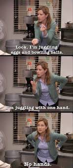 Pam Juggling The Office Show Office Memes Office People