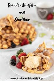 Bubble Waffeln Mit Eierlikor Backmaedchen 1967 Waffeln Rezept Waffeln Lebensmittel Essen