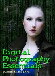 Digital Photography Essentials by Duncan Evans