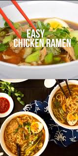Easy Chicken Ramen Recipe Healthy Recipes Recipes Noodle Recipes Homemade