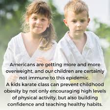 Now Is The Time To Set The Course Of Your Child S Life Instill Healthy Habits At An Early Age Let Us In 2020 Teaching Healthy Habits Physical Activities Kids Karate