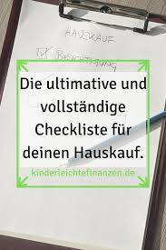 Was sie vor dem kauf eines hauses beachten sollten. Checkliste Hauskauf Damit Hast Du An Alles Gedacht Hauskauf Checkliste Haus Checkliste