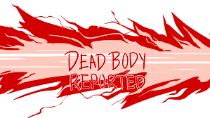 By maria meluso published jan 20, 2021 popular streamers and youtube content creators have begun making changes to the traditional format of among us using mods. Among Us Dead Body Found Template By Domobfdi On Deviantart