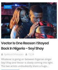Nigerian ace rapper and self acclaimed son of lafiaji, vector recently had his first break in a movie featuring the delectable singer, seyi shay. Vector Is One Reason I Stayed Back In Nigeria Seyi Shay Http Bit Ly 2mfvc68 Via 9jamusicmixtapes Vectorthaviper Seyishay Nigeriaceleb Shay Nigeria Backs