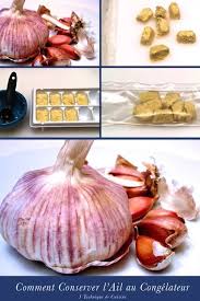 Astuce De Cuisine Comment Conserver L Ail Frais Au Congelateur Ail Frais Recettes De Cuisine Cuisine Francaise Recette