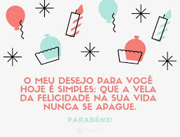 47 Frases De Aniversario Curtas E Emocionantes Para Fazer Sorrir Pensador