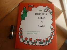 On the stripey couch on a Saturday morning: The Duchess Bakes a Cake by  Virginia Kahl