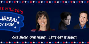 Stephanie Miller's Sexy Liberal Comedy Tour