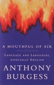 It was first published in august 1993. A Mouthful Of Air Wikipedia