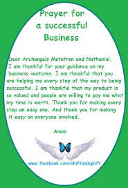 Prayer For A Successful Business God And Angels Do One Side Of The Work But You Have To Take Actio Business Prayer Prayer For Business Success Success Business