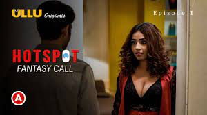 ullu hotspot fantasy call web series Free Porn Video